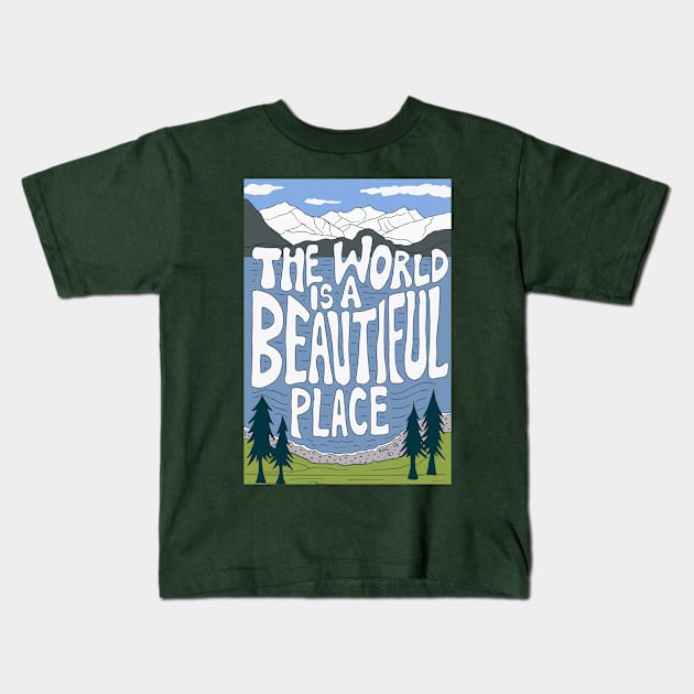 The world is a beautiful place Kids T-Shirt by The Soul Creative